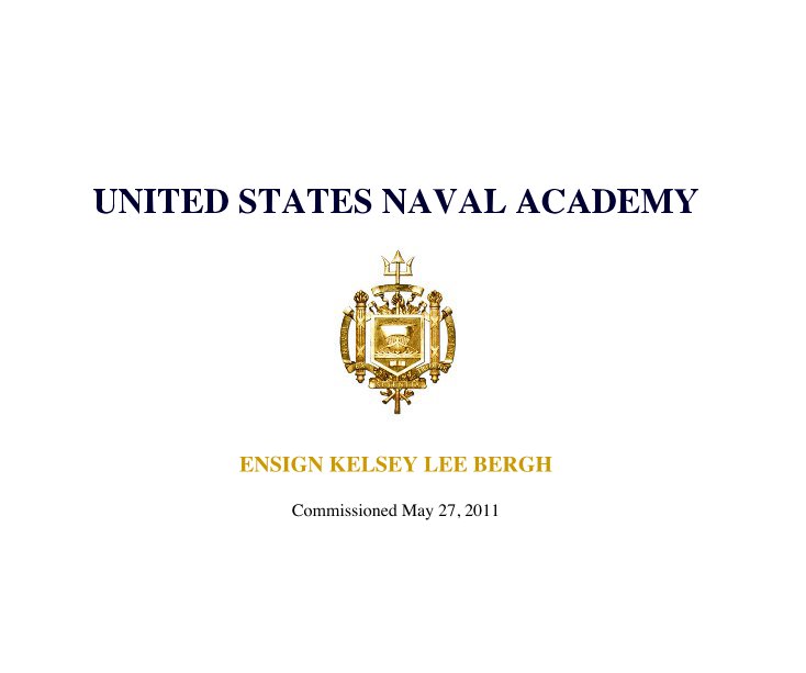 View UNITED STATES NAVAL ACADEMY by Commissioned May 27, 2011