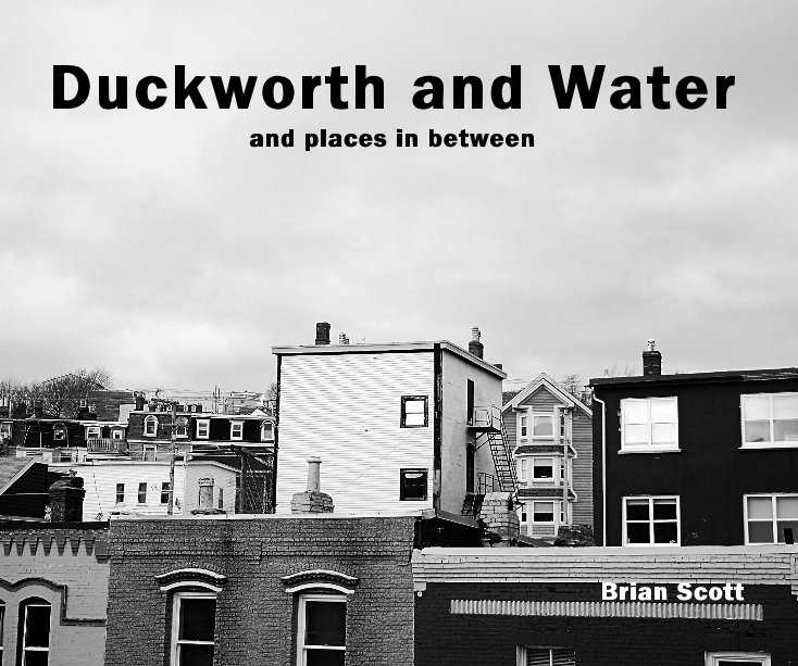 Ver Duckworth and Water and places in between por Brian Scott