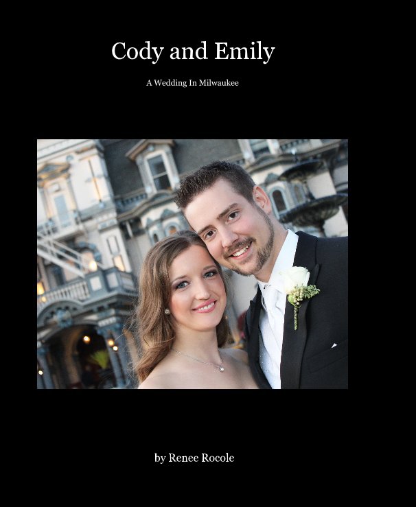 View Cody and Emily by Renee Rocole