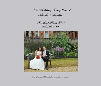 The Wedding Reception of Nicola & Martin. book cover