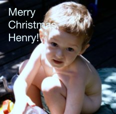 Merry 
Christmas, 
Henry! book cover
