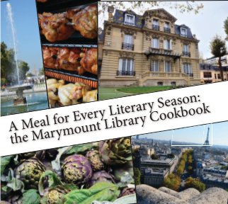 A Meal for Every Literary Season: the Marymount Library Cookbook book cover