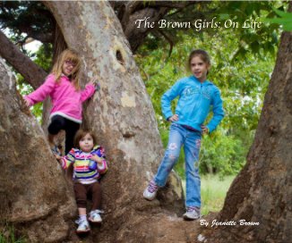The Brown Girls: On Life book cover