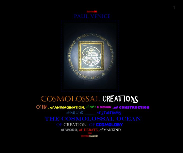 Bekijk COSMOLOSSAL CREATIONS BookONE op AstroboONE Paul Venice