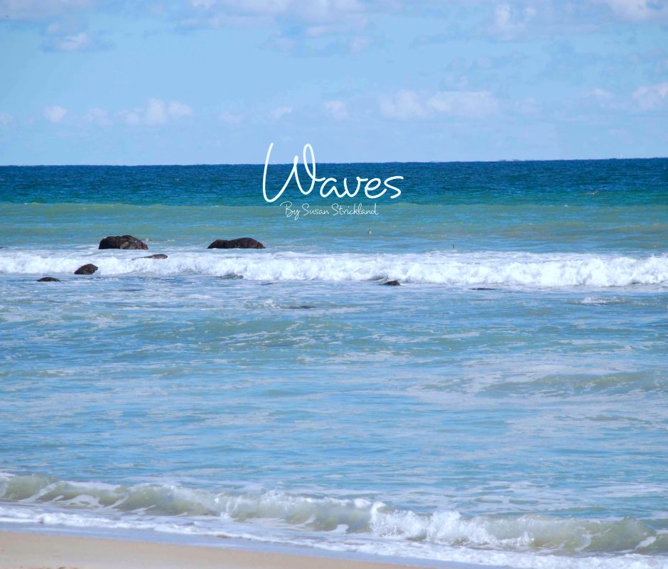 Ver Waves
By Susan Strickland por sjms