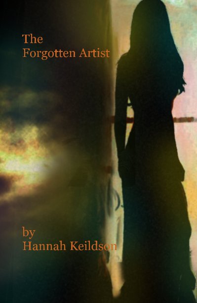 View The Forgotten Artist by Hannah Keildson