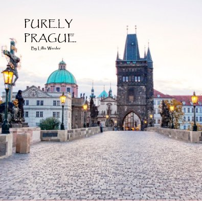 PURELY PRAGUE By Lillis Werder book cover