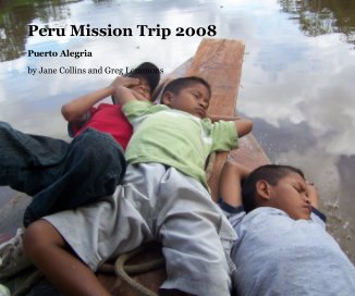 Peru Mission Trip 2008 book cover