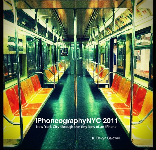Ver iPhoneographyNYC 2011 por K. Devyn Caldwell