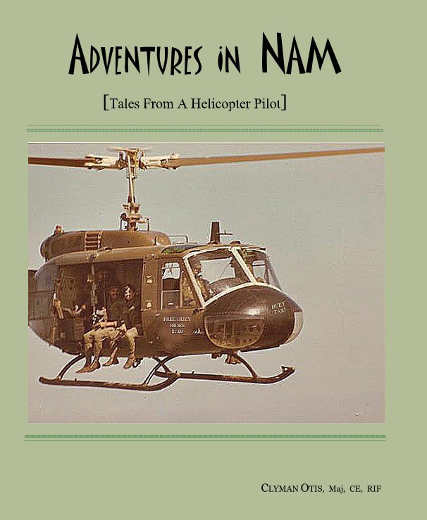 View ADVENTURES IN NAM by CLYMAN OTIS, Maj, CE, RIF