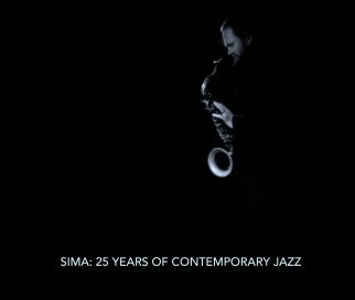 SIMA 25 years of contemporary jazz book cover