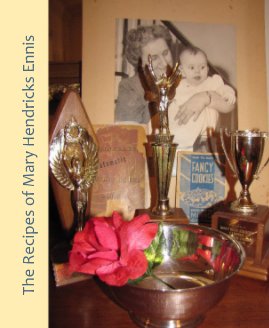 The Recipes of Mary Hendricks Ennis book cover