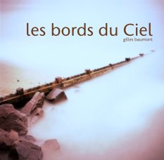 les bords du Ciel
gilles baumont book cover