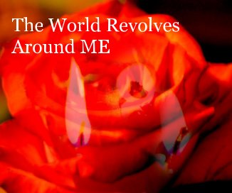 The World Revolves Around ME book cover