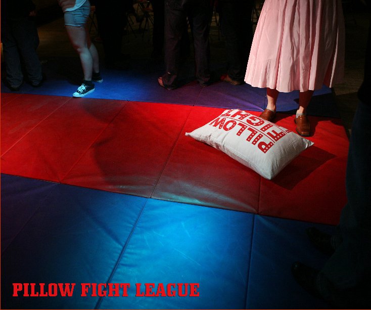View Pillow Fight League by Kaz Ehara