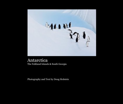 Antarctica The Falkland Islands & South Georgia book cover