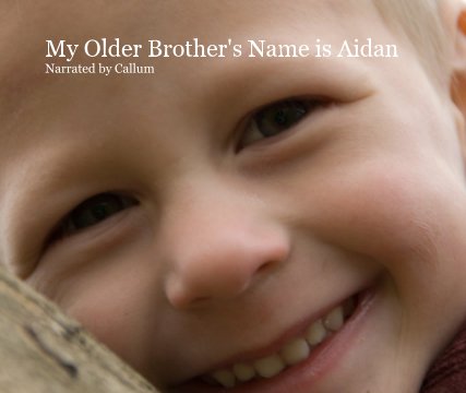 My Older Brother's Name is Aidan
Narrated by Callum book cover