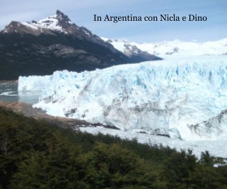 In Argentina con Nicla e Dino book cover