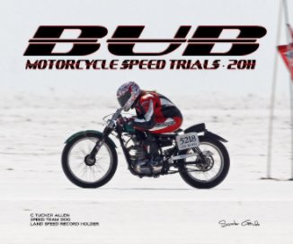 2011 BUB Motorcycle Speed Trials - Allen book cover