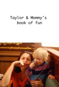 Taylor & Mommy's book of fun book cover