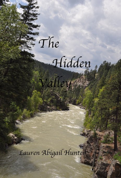 View The Hidden Valley by Lauren Abigail Hunter