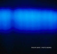 Philipp Geist - Photo Works book cover