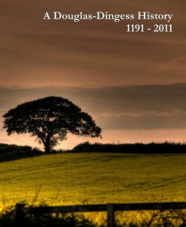 A Douglas-Dingess History 1191 - 2011 book cover