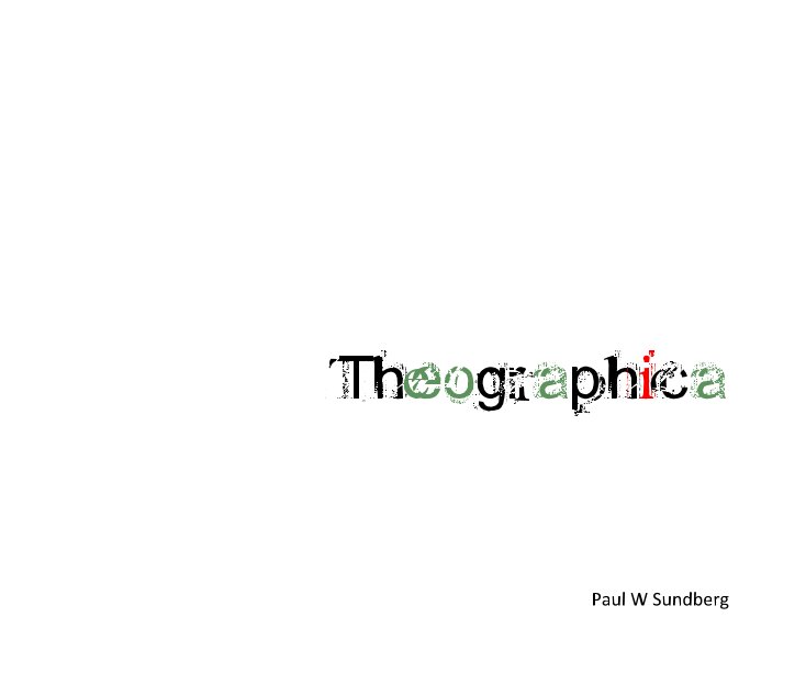 View Theographica by Paul W Sundberg