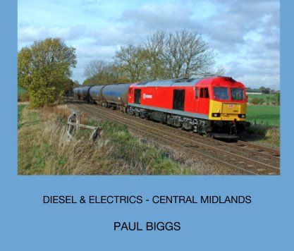 DIESEL & ELECTRICS - CENTRAL MIDLANDS book cover