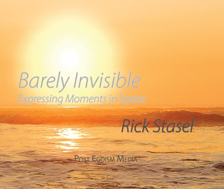 View Barely Invisible by Rick Stasel