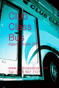 Club Class Bus Agent Guide 2012 book cover