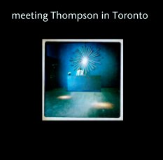 meeting Thompson in Toronto book cover