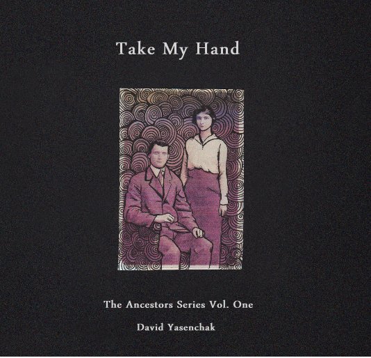 View Take My Hand by David Yasenchak