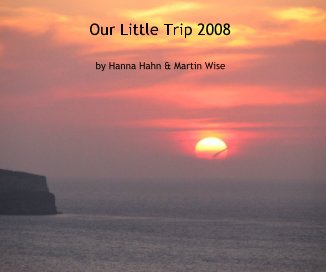 Our Little Trip 2008 book cover