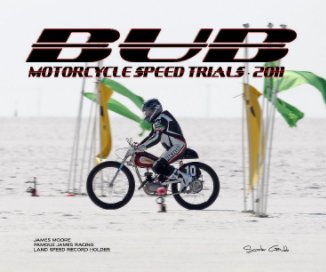 2011 BUB Motorcycle Speed Trials - Moore book cover
