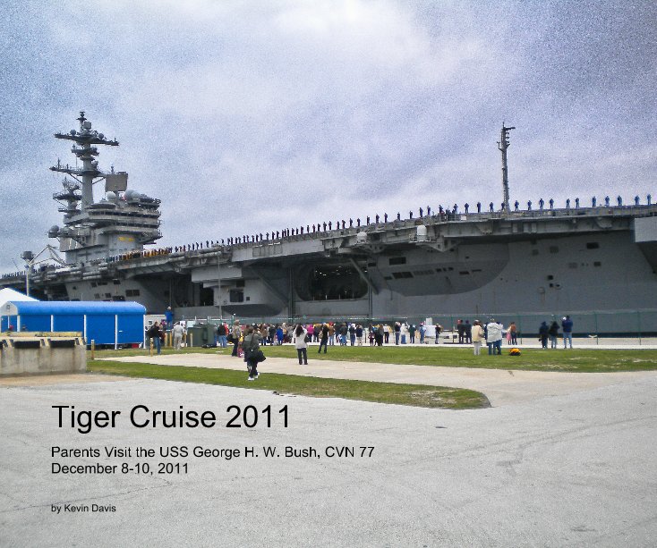 View Tiger Cruise 2011 by Kevin Davis