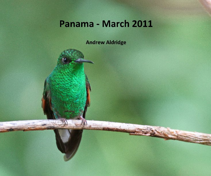 View Panama - March 2011 by Andrew Aldridge