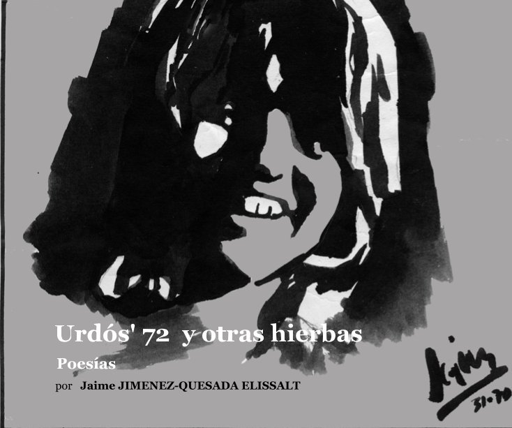 View Urdós' 72 y otras hierbas by por Jaime JIMÉNEZ-QUESADA ELISSALT
