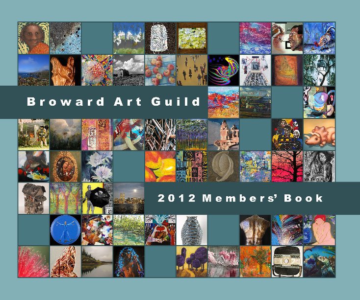 Bekijk Broward Art Guild - 2012 Members' Book op browartguild