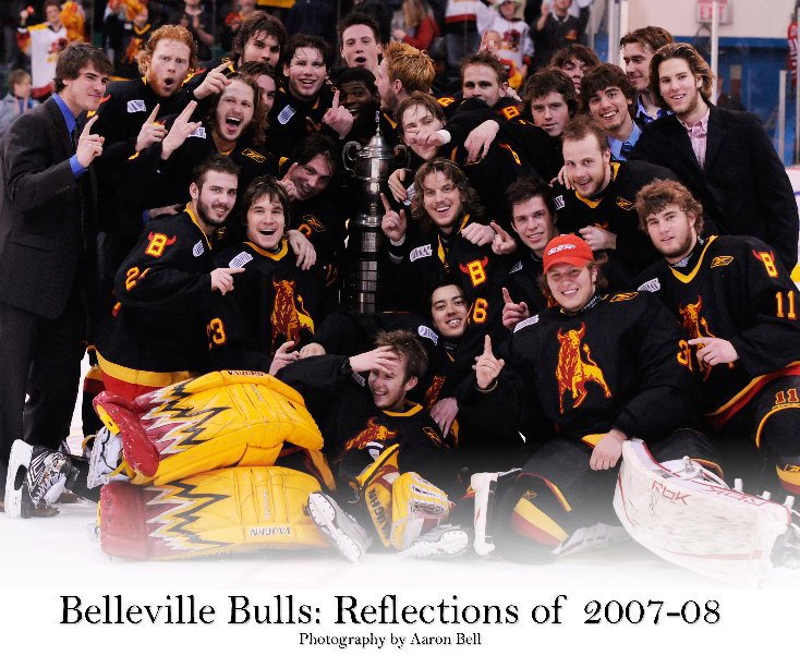 View Belleville Bulls: Reflections of 2007-08 by Aaron Bell