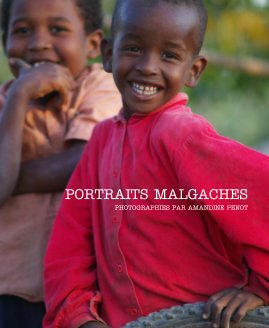PORTRAITS MALGACHES PHOTOGRAPHIES PAR AMANDINE PENOT book cover