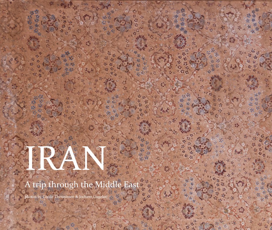 View IRAN by Cecile & Jochem