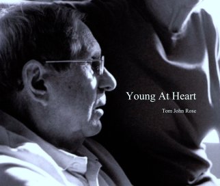 Young At Heart

Tom John Rose book cover