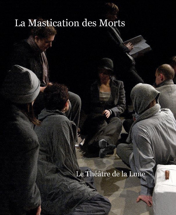View La Mastication des Morts by SOUPART LOURYAN Serge