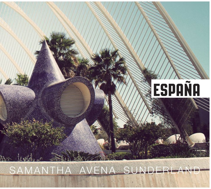 View España by Samantha Avena Sunderland