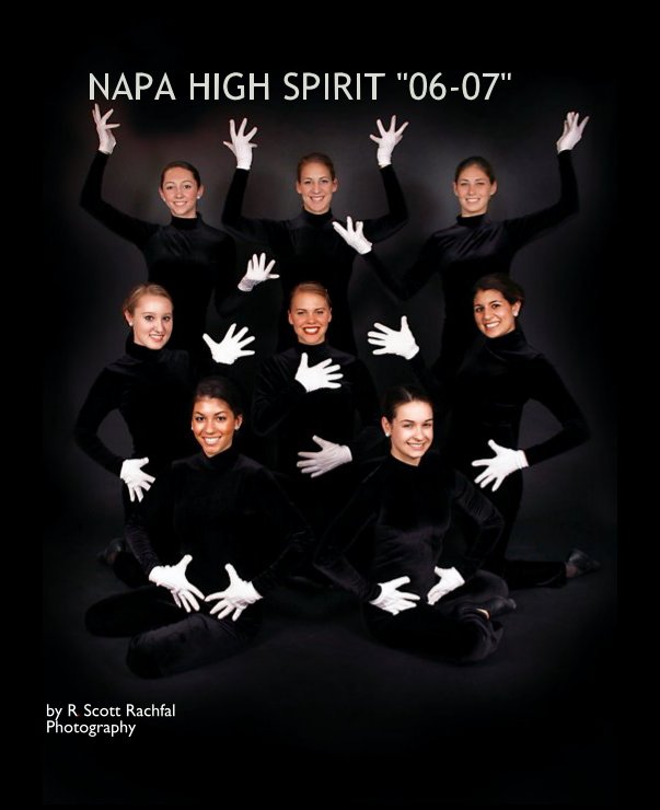 Visualizza NAPA HIGH SPIRIT "06-07" di R. Scott Rachfal Photography