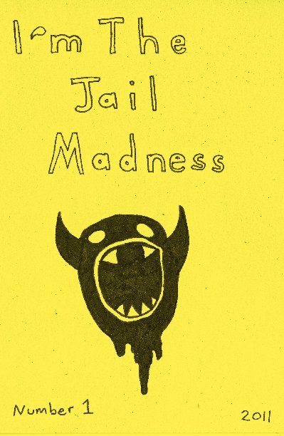 I'm the Jail Madness