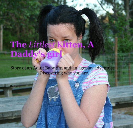The Littlest Kitten A Daddy S Girl By Kitty Blurb Books