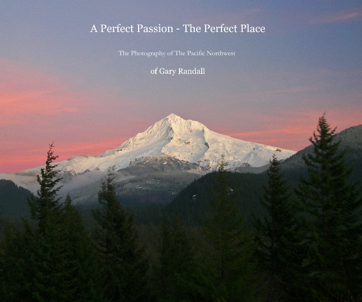 View A Perfect Passion - The Perfect Place by of Gary Randall