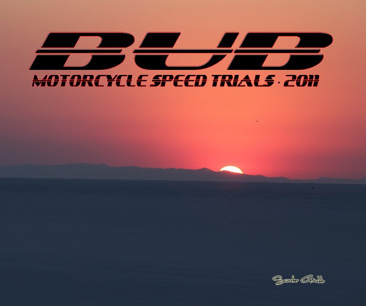 2011 BUB Motorcycle Speed Trials - Master nach Scooter Grubb anzeigen